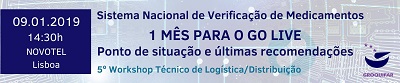 5º Workshop Técnico – Sistema Nacional de Verificação de Medicamentos: 1 MÊS PARA O GO LIVE