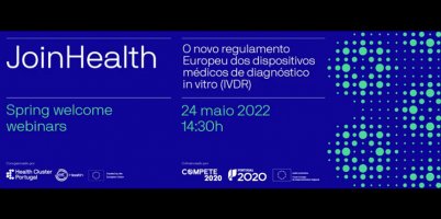 Health Cluster Portugal: Os desafios da aplicação do novo regulamento Europeu dos dispositivos médicos de diagnóstico in vitro para as organizações