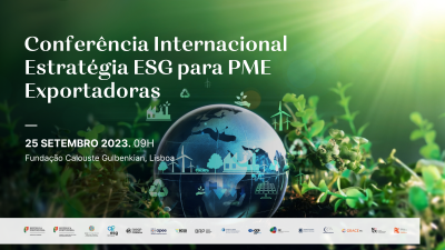Conferência Estratégia ESG para PME Exportadoras – Inscrições abertas