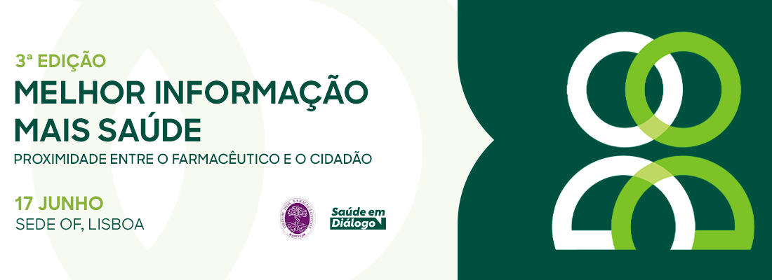 3ª Edição do Encontro “Proximidade entre o Farmacêutico e o Cidadão”